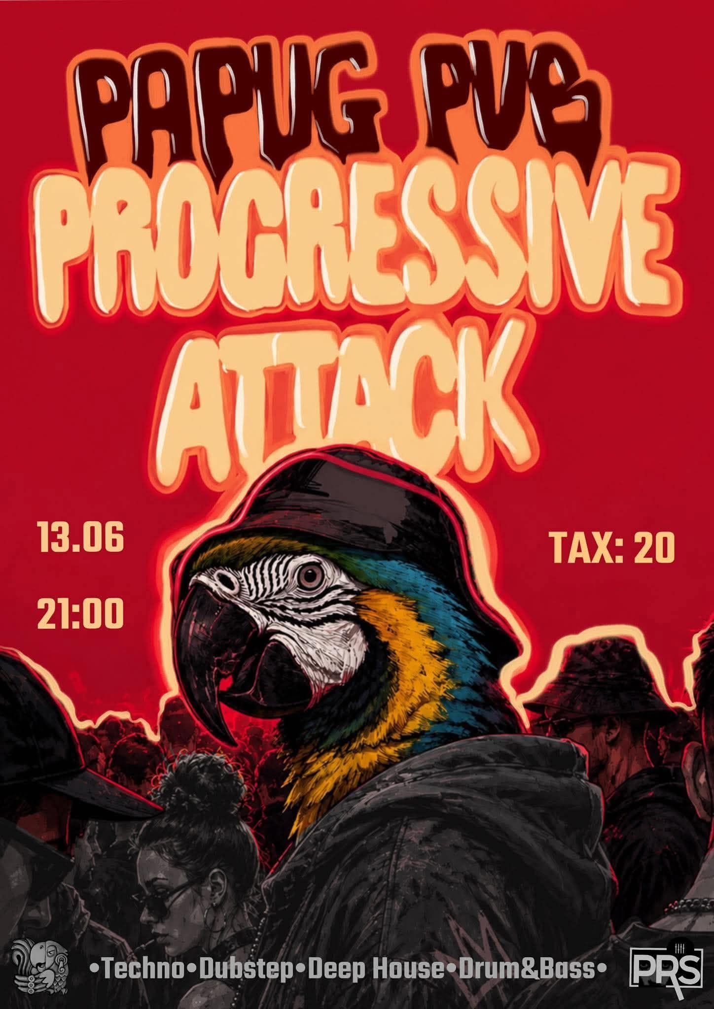 Progressive Attack Papug Pub